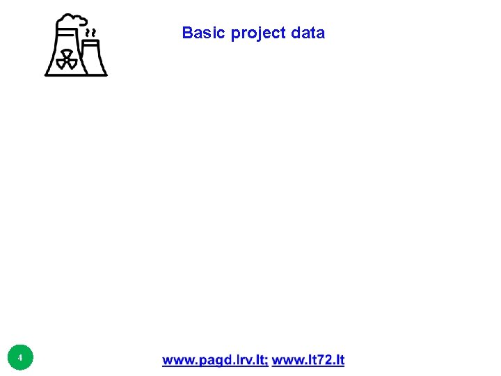 Basic project data 4 