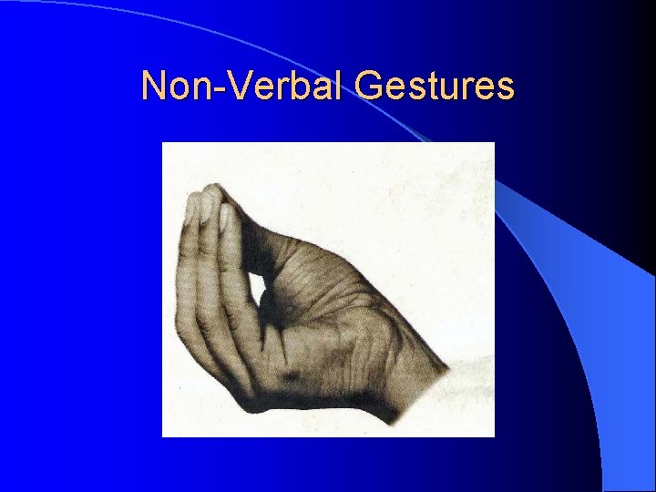 Non-Verbal Gestures 