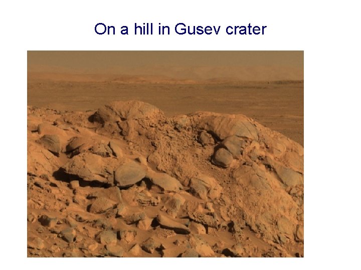 On a hill in Gusev crater 