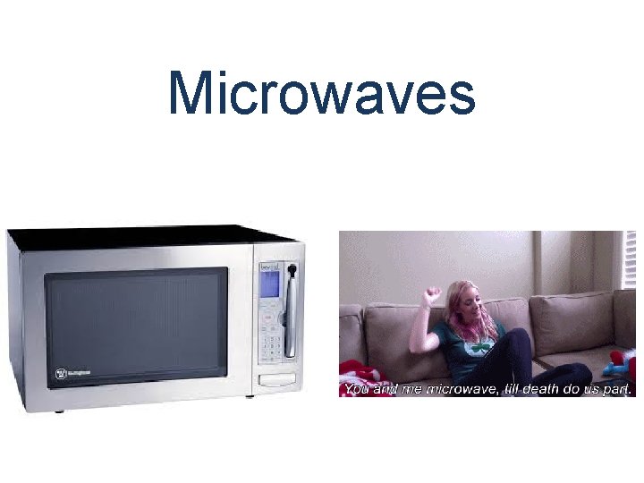 Microwaves 