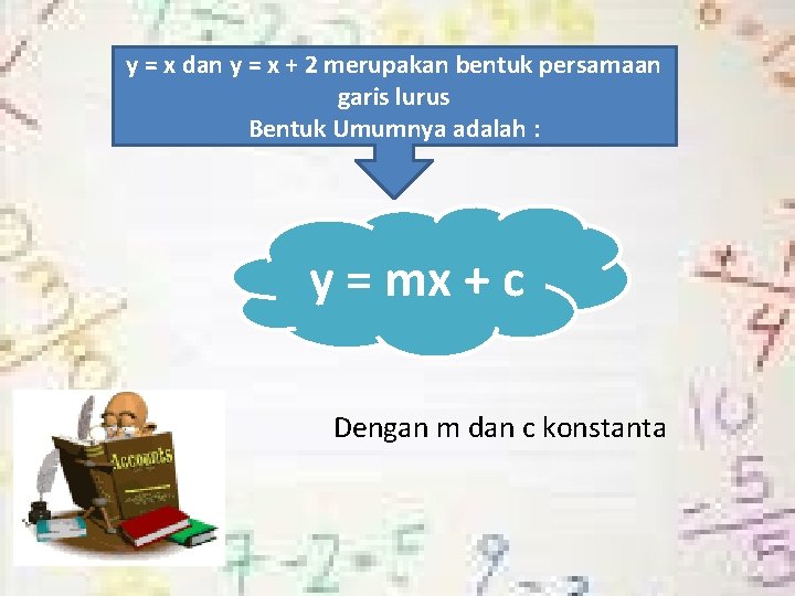 y = x dan y = x + 2 merupakan bentuk persamaan garis lurus