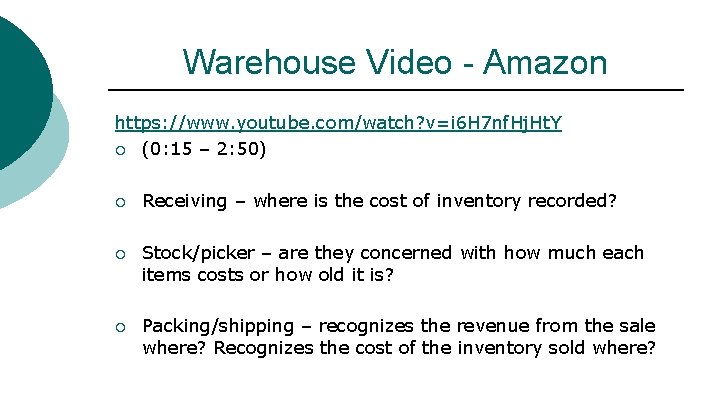 Warehouse Video - Amazon https: //www. youtube. com/watch? v=i 6 H 7 nf. Hj.