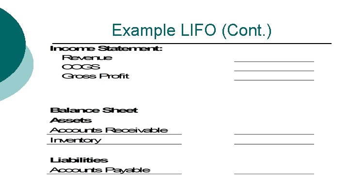 Example LIFO (Cont. ) 