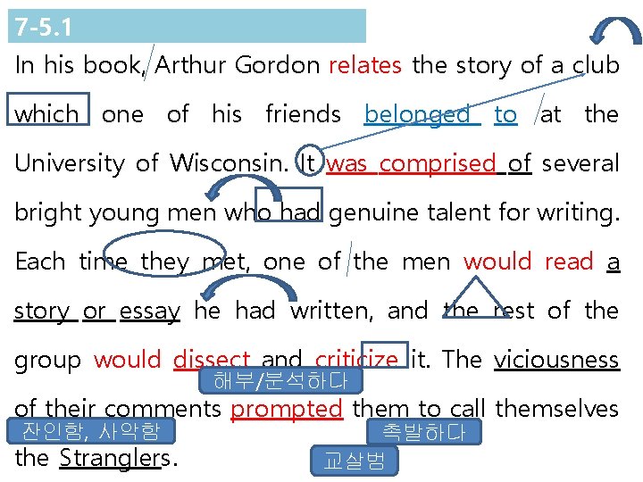 7 -5. 1 In his book, Arthur Gordon relates the story of a club