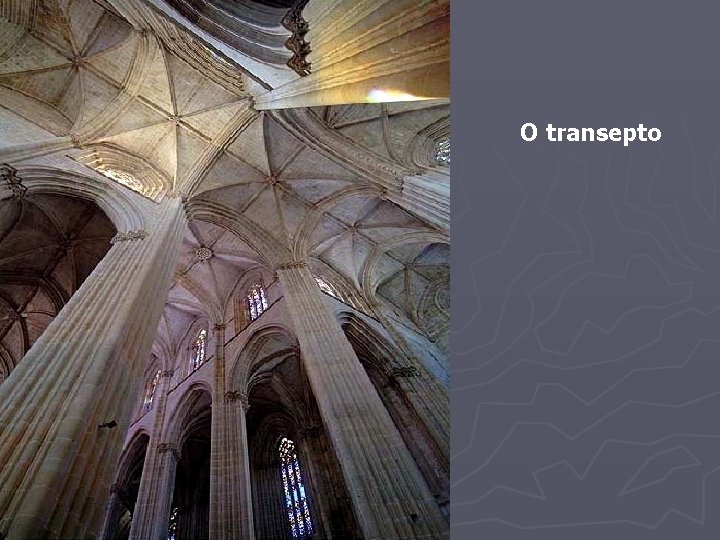 O transepto 