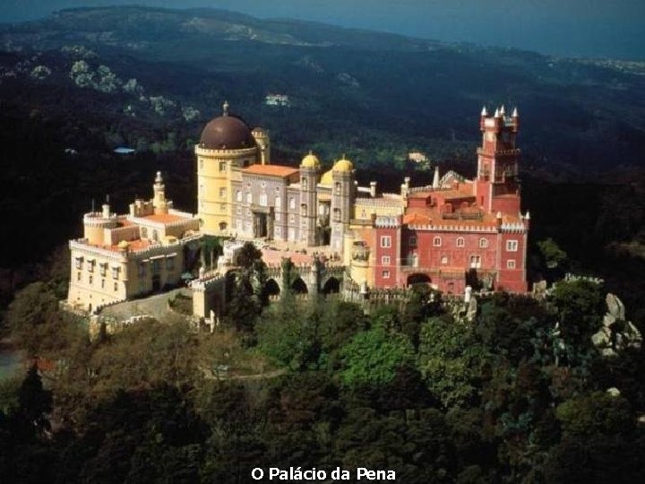 O Palácio da Pena 