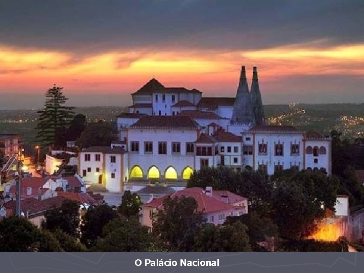 O Palácio Nacional 