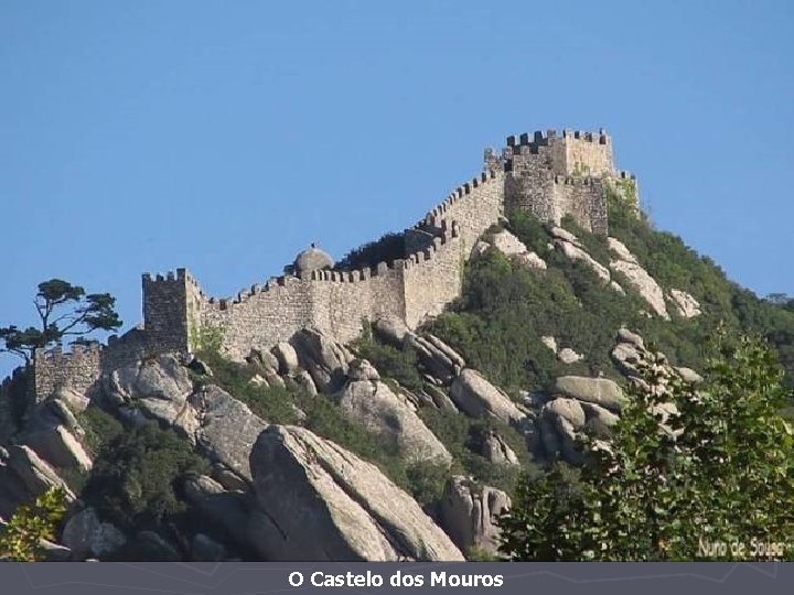 O Castelo dos Mouros 