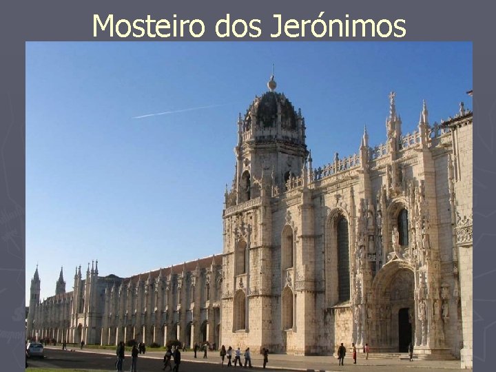 Mosteiro dos Jerónimos 