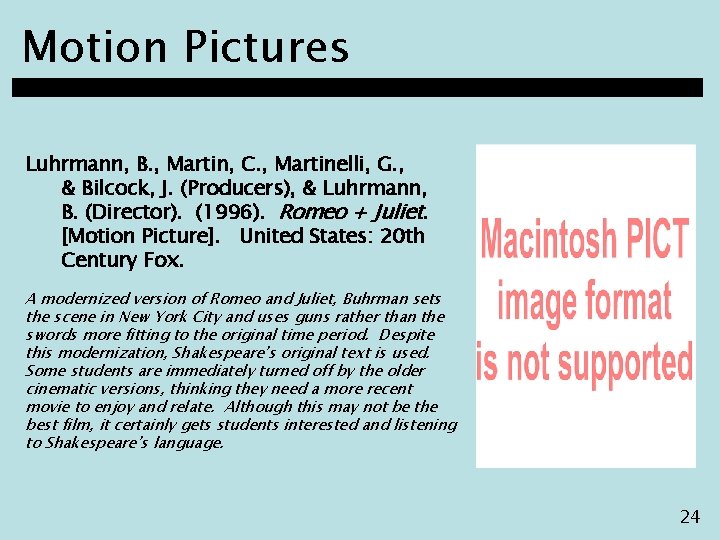Motion Pictures Luhrmann, B. , Martin, C. , Martinelli, G. , & Bilcock, J.