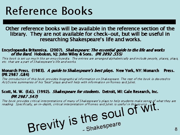 Reference Books Other reference books will be available in the reference section of the