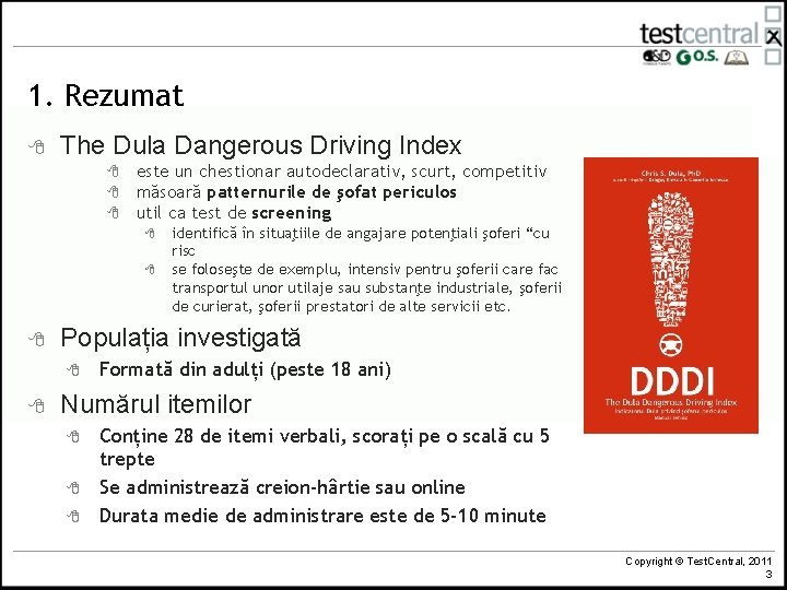 1. Rezumat 8 The Dula Dangerous Driving Index 8 8 8 este un chestionar