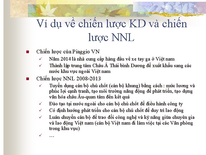 Ví dụ về chiến lược KD và chiến lược NNL n Chiến lược của