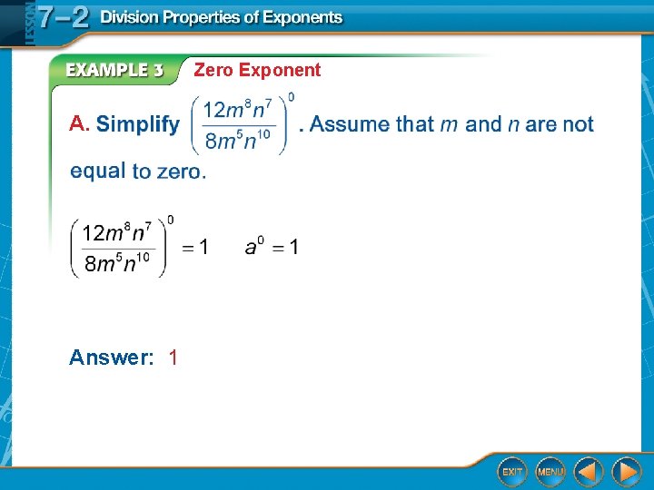 Zero Exponent A. Answer: 1 Zero Exponent A. Answer: 1