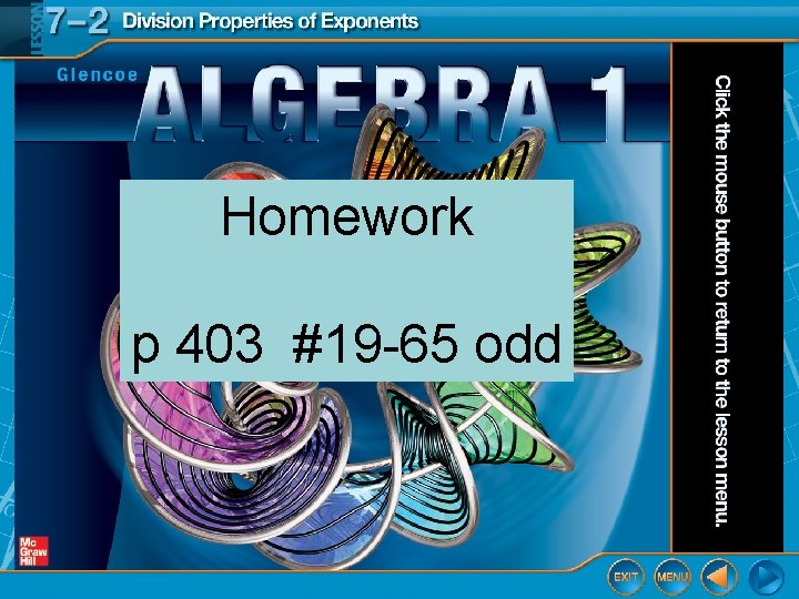 Homework p 403 #19 -65 odd Homework p 403 #19 -65 odd