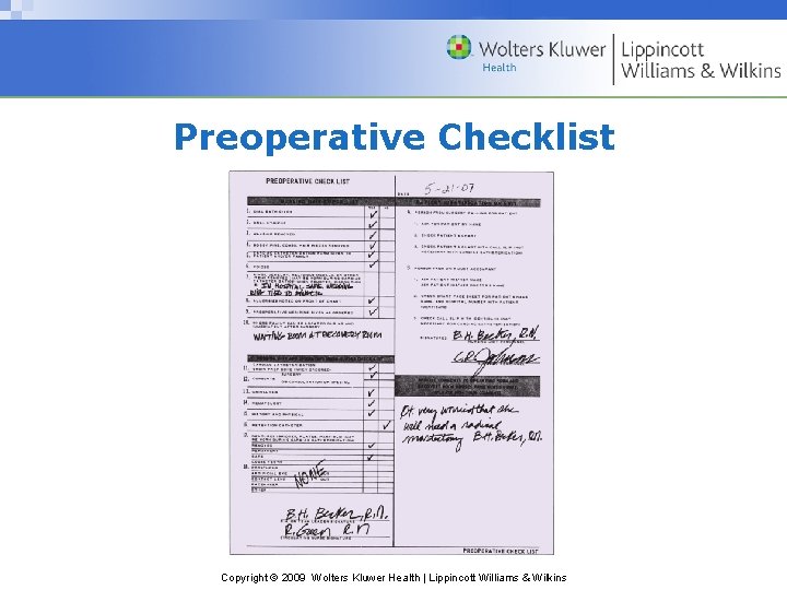 Preoperative Checklist Copyright © 2009 Wolters Kluwer Health | Lippincott Williams & Wilkins 