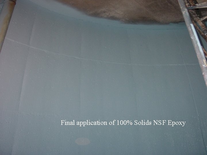 Final application of 100% Solids NSF Epoxy 