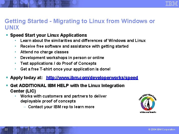 Getting Started - Migrating to Linux from Windows or UNIX § Speed Start your