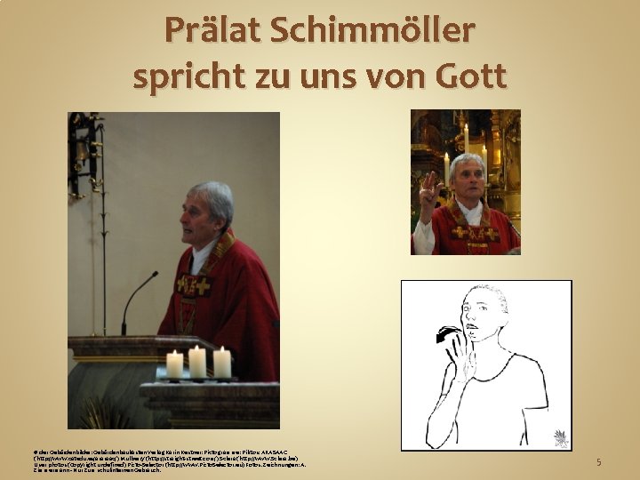 Prälat Schimmöller spricht zu uns von Gott © der Gebärdenbilder: Gebärdenbaukasten Verlag Karin Kestner;