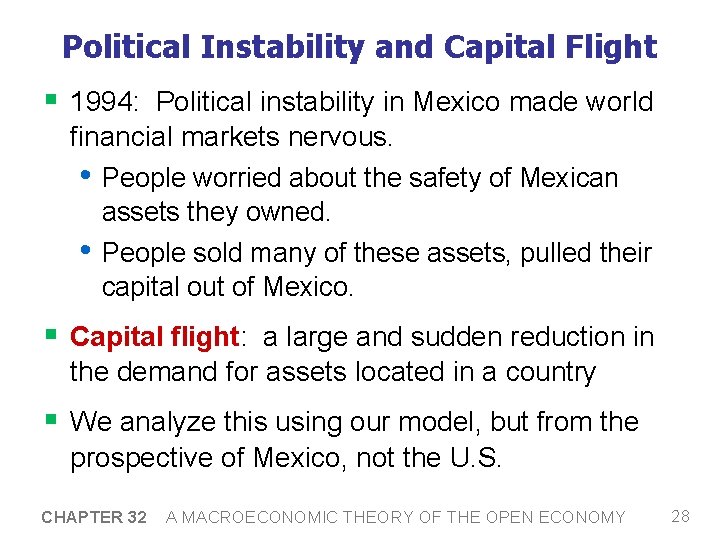 Political Instability and Capital Flight § 1994: Political instability in Mexico made world financial