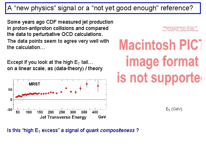 A “new physics” signal or a “not yet good enough” reference? Some years ago