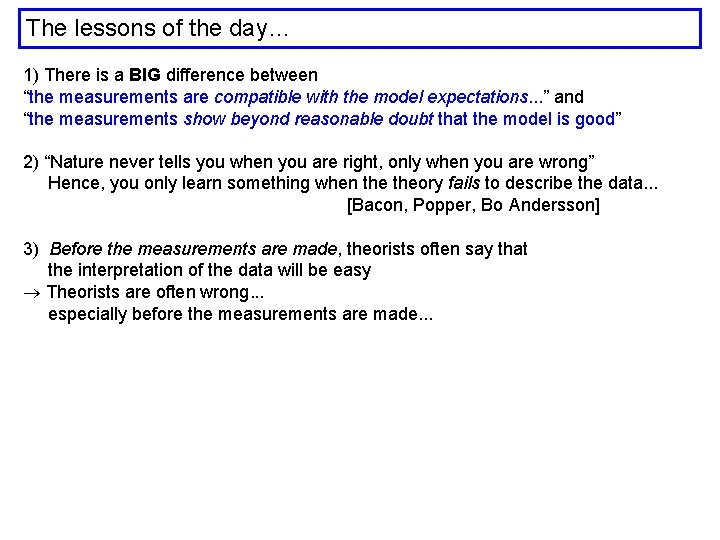 The lessons of the day… 1) There is a BIG difference between “the measurements