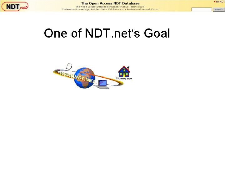 One of NDT. net‘s Goal One of NDT. net‘s Goal