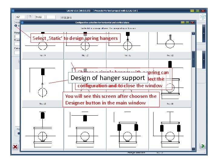 Select ‚Static‘ to design spring hangers Choose a simple hanger with a spring can