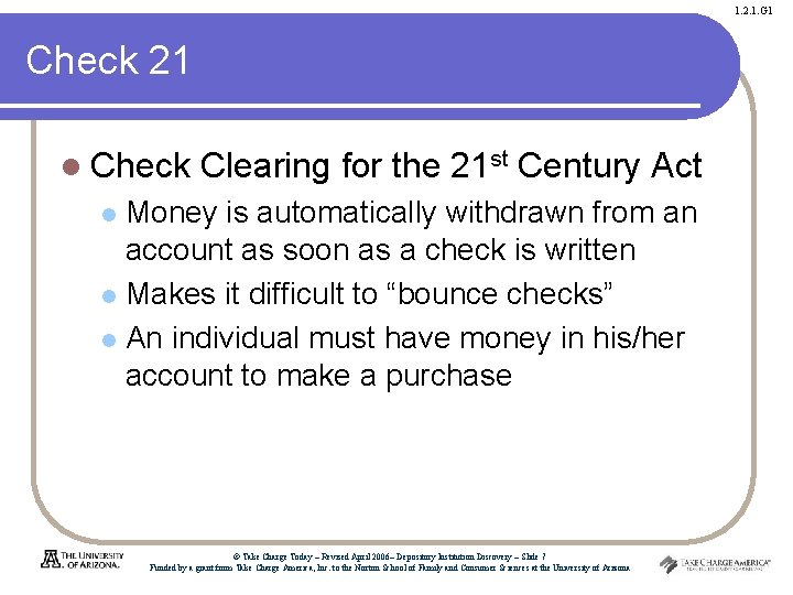 1. 2. 1. G 1 Check 21 l Check Clearing for the 21 st
