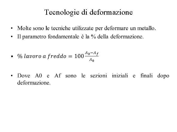 Tecnologie di deformazione • 