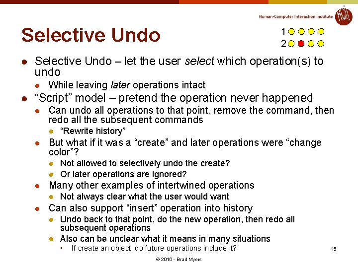 Selective Undo l Selective Undo – let the user select which operation(s) to undo