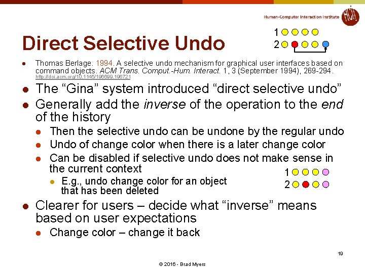 Direct Selective Undo l 1 2 Thomas Berlage. 1994. A selective undo mechanism for