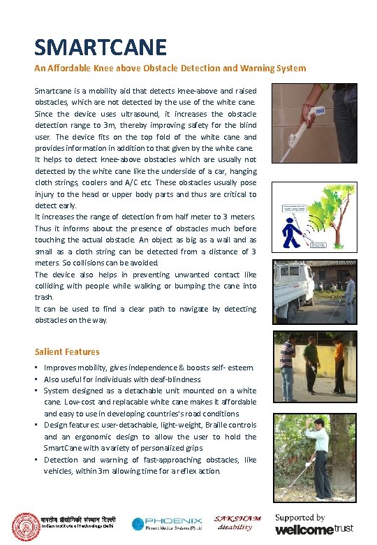 SMARTCANE An Affordable Knee above Obstacle Detection and Warning System Smartcane is a mobility