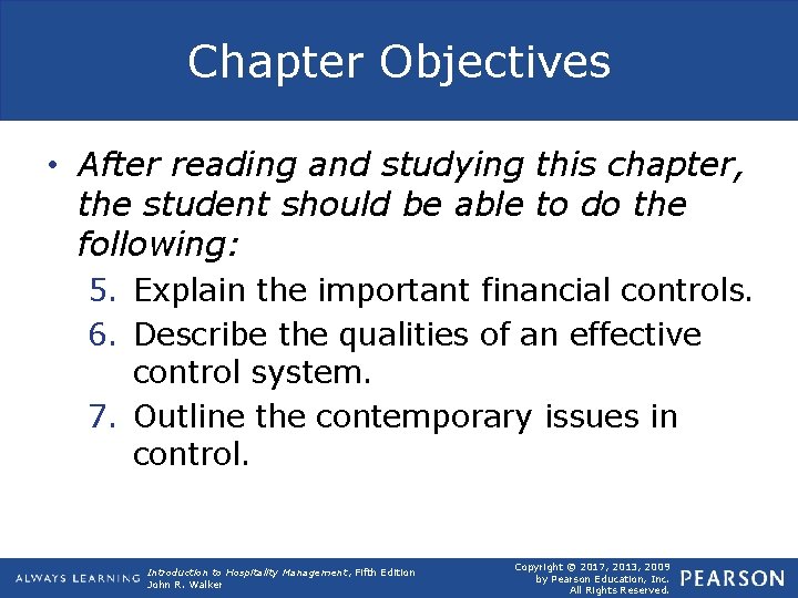 Chapter Objectives • After reading and studying this chapter, the student should be able