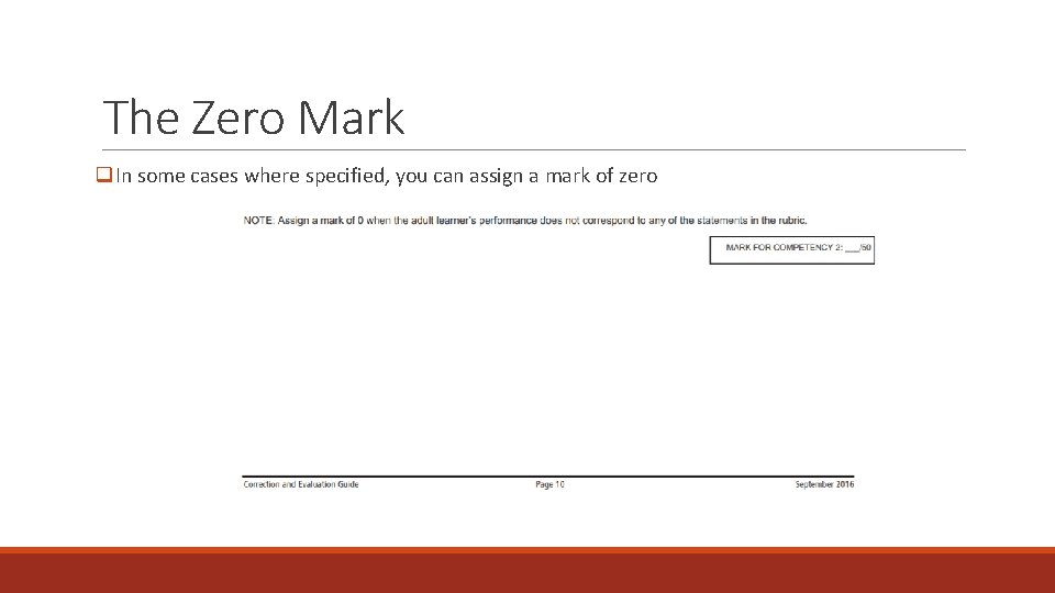 The Zero Mark q. In some cases where specified, you can assign a mark