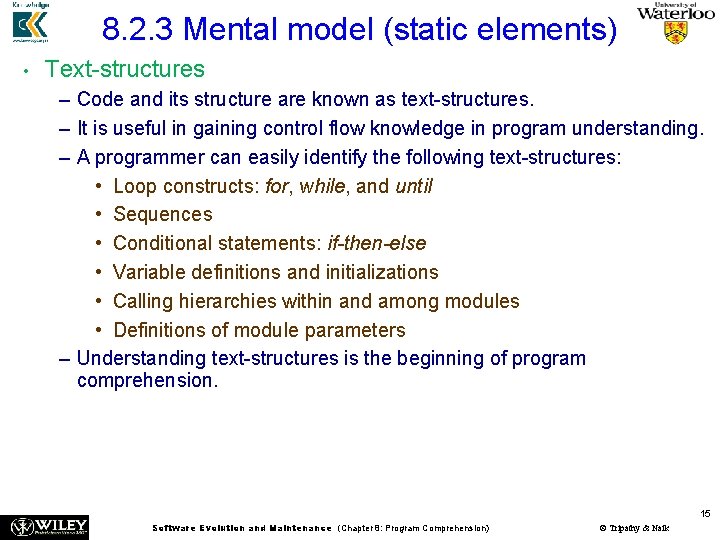 8. 2. 3 Mental model (static elements) • Text-structures – Code and its structure