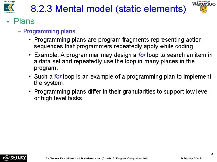 8. 2. 3 Mental model (static elements) • Plans – Programming plans • Programming