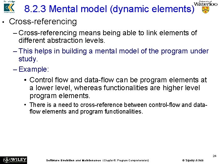 8. 2. 3 Mental model (dynamic elements) • Cross-referencing – Cross-referencing means being able