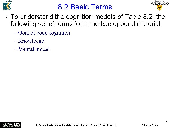 8. 2 Basic Terms • To understand the cognition models of Table 8. 2,
