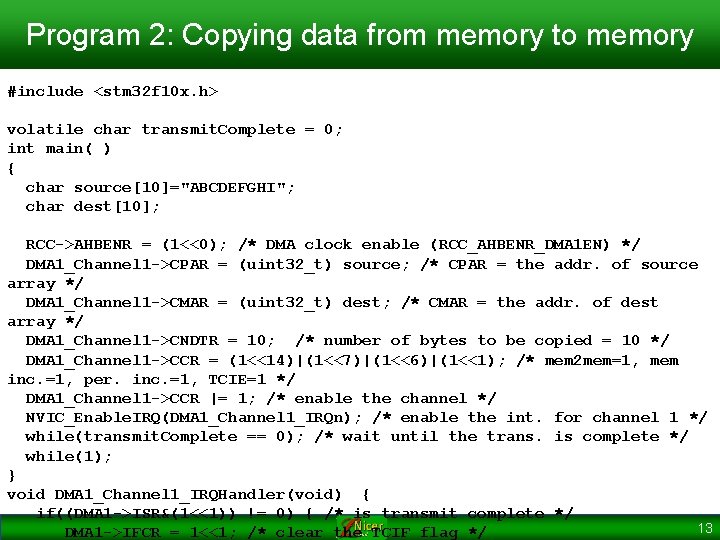 Program 2: Copying data from memory to memory #include <stm 32 f 10 x.