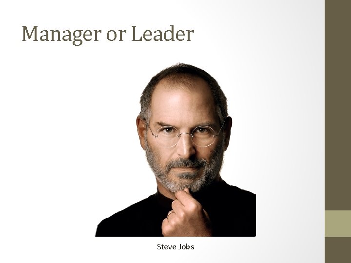 Manager or Leader Steve Jobs 