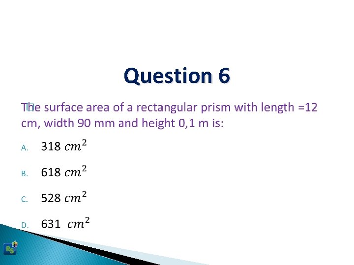 Question 6 � 