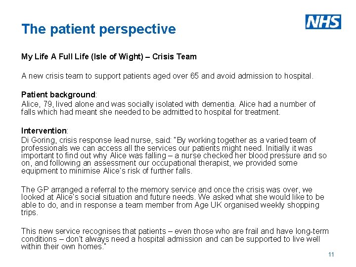 The patient perspective My Life A Full Life (Isle of Wight) – Crisis Team