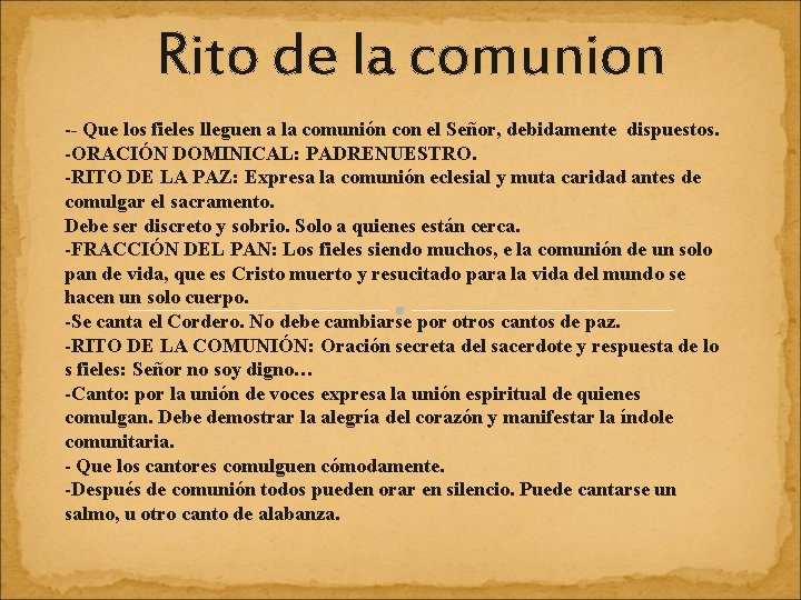 Rito de la comunion -- Que los fieles lleguen a la comunión con el