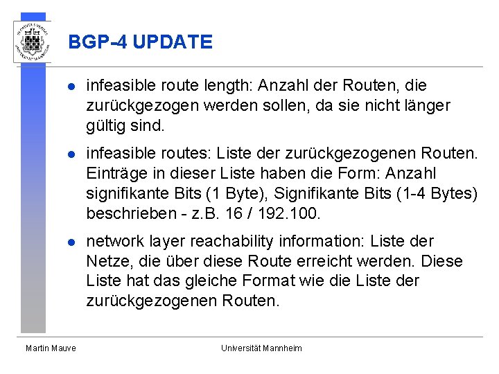 BGP-4 UPDATE l infeasible route length: Anzahl der Routen, die zurückgezogen werden sollen, da