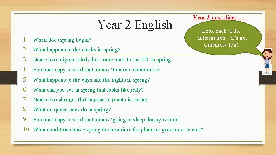 Year 2 English Year 3 next slides. . . Look back at the information