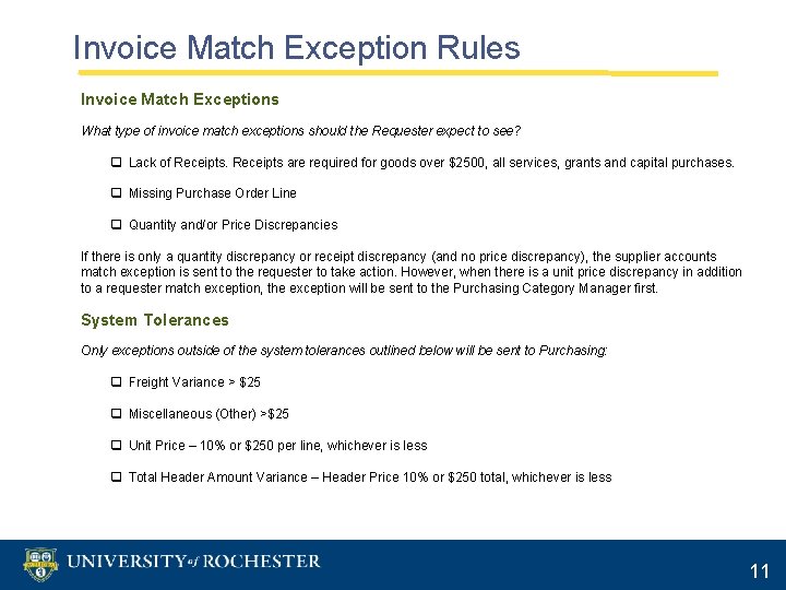 Invoice Match Exception Rules October 30, 2018 – P 2 P Staff Meeting Invoice