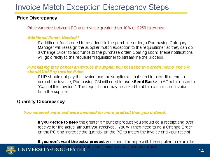 Invoice Match Exception Discrepancy Steps Price Discrepancy Price variance between PO and Invoice greater