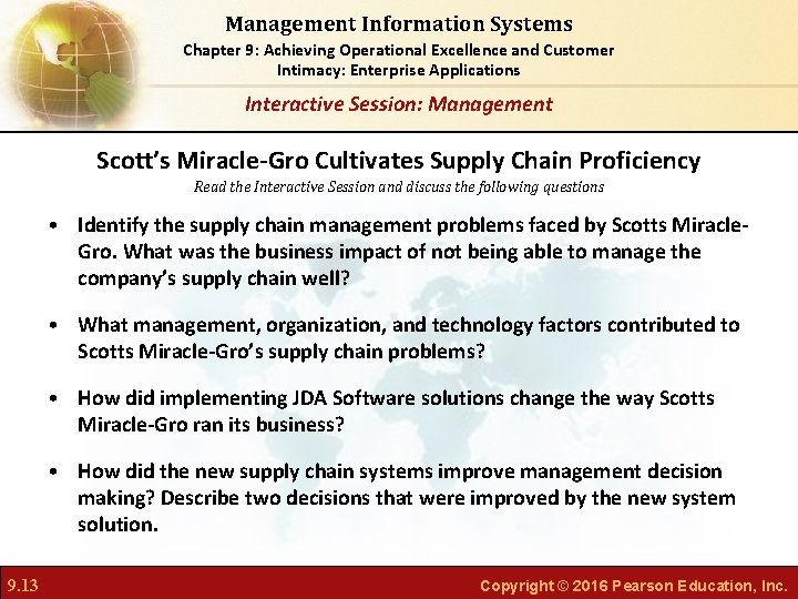 Management Information Systems Chapter 9: Achieving Operational Excellence and Customer Intimacy: Enterprise Applications Interactive