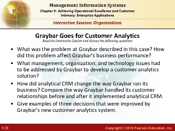 Management Information Systems Chapter 9: Achieving Operational Excellence and Customer Intimacy: Enterprise Applications Interactive